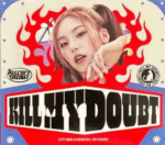 itzy - kill my doubt digipack ver.